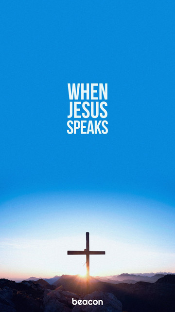 When Jesus Speaks